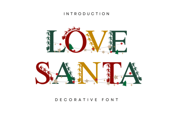 Love Santa Font: Infusing Holiday Magic into Your Projects
