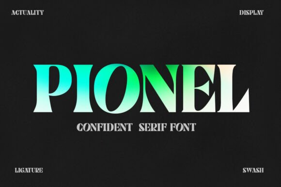 Pionel Font: Elevate Your Designs with Assertive Serif Style