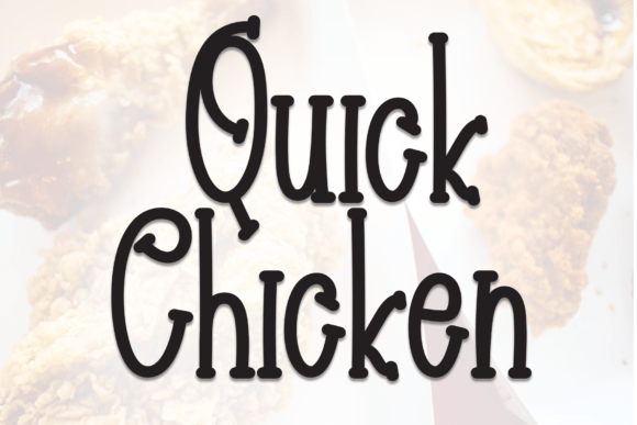 Quick Chicken Font: The Handwritten Style for Friendly Design