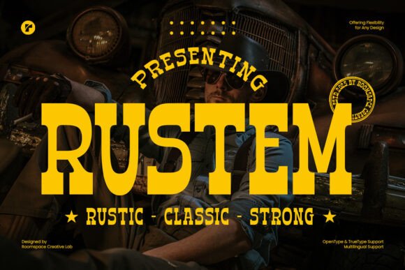 Rustem Font: Unleashing a Bold, Rugged Spirit in Your Designs